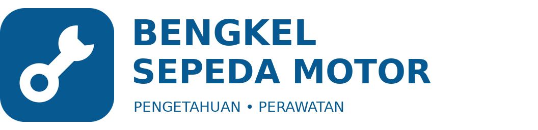 Bengkel Sepeda Motor — Pengetahuan dan Perawatan